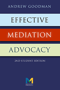 Book Cover - Effective Mediation Advocacy - 2nd Student Edition